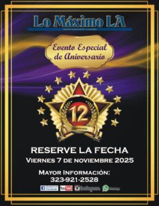 Fiesta Lo Maximo LA Doce Aniversario Flyer